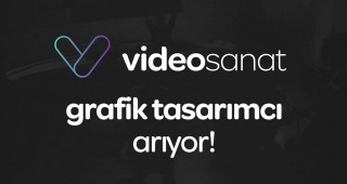 VideoSanat, Grafik Tasarımcı Arıyor!