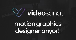 VideoSanat, Motion Graphics Designer Arıyor!