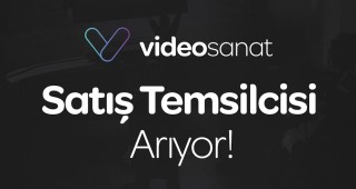 VideoSanat Satış Temsilcisi Arıyor!